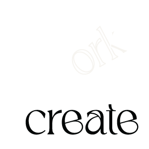 Work and Create